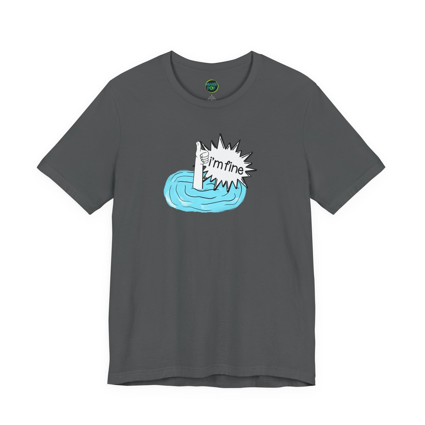 'I'm Fine' Graphic Tee