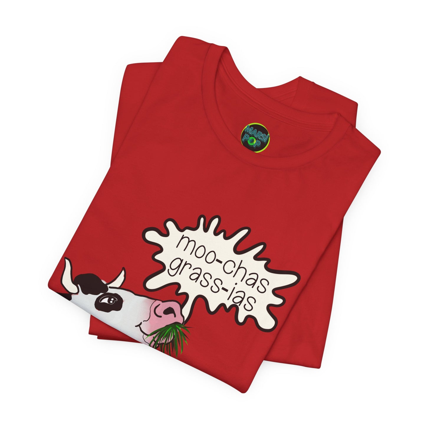 Cow Graphic T-Shirt — "moo-chas grass-ias"
