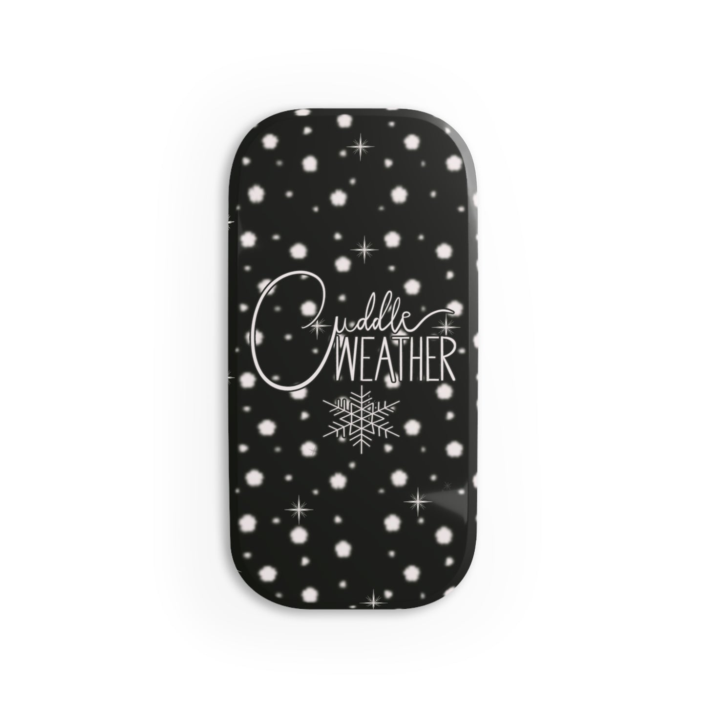 Phone Grip — "Cuddle Weather" Snowflake Click-On Stand