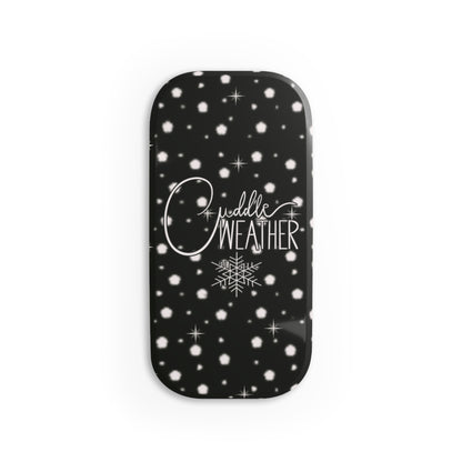Phone Grip — "Cuddle Weather" Snowflake Click-On Stand