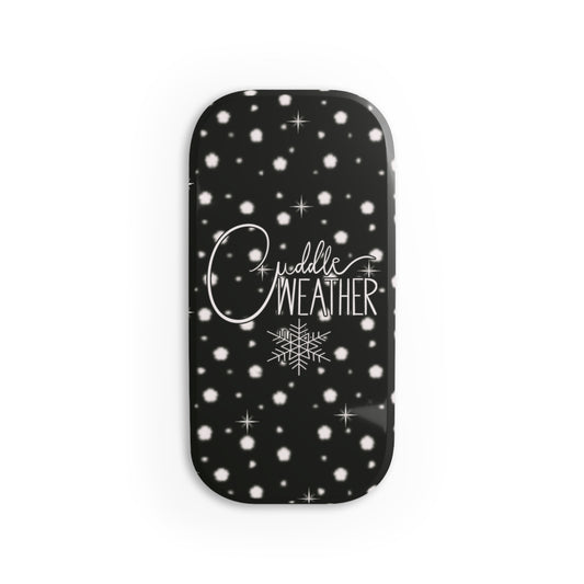 Phone Grip — "Cuddle Weather" Snowflake Click-On Stand