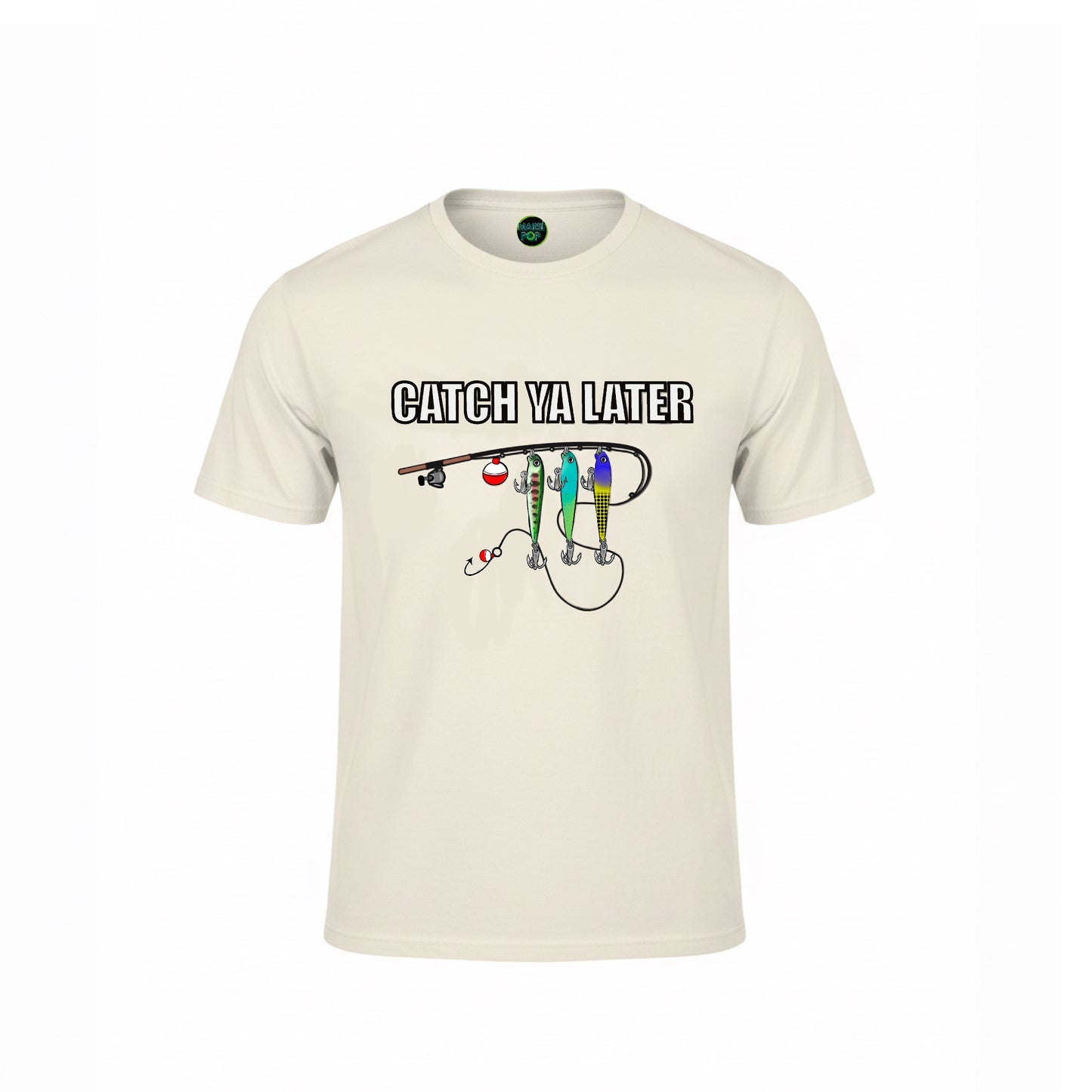 Catch Ya Later Fishing T-Shirt