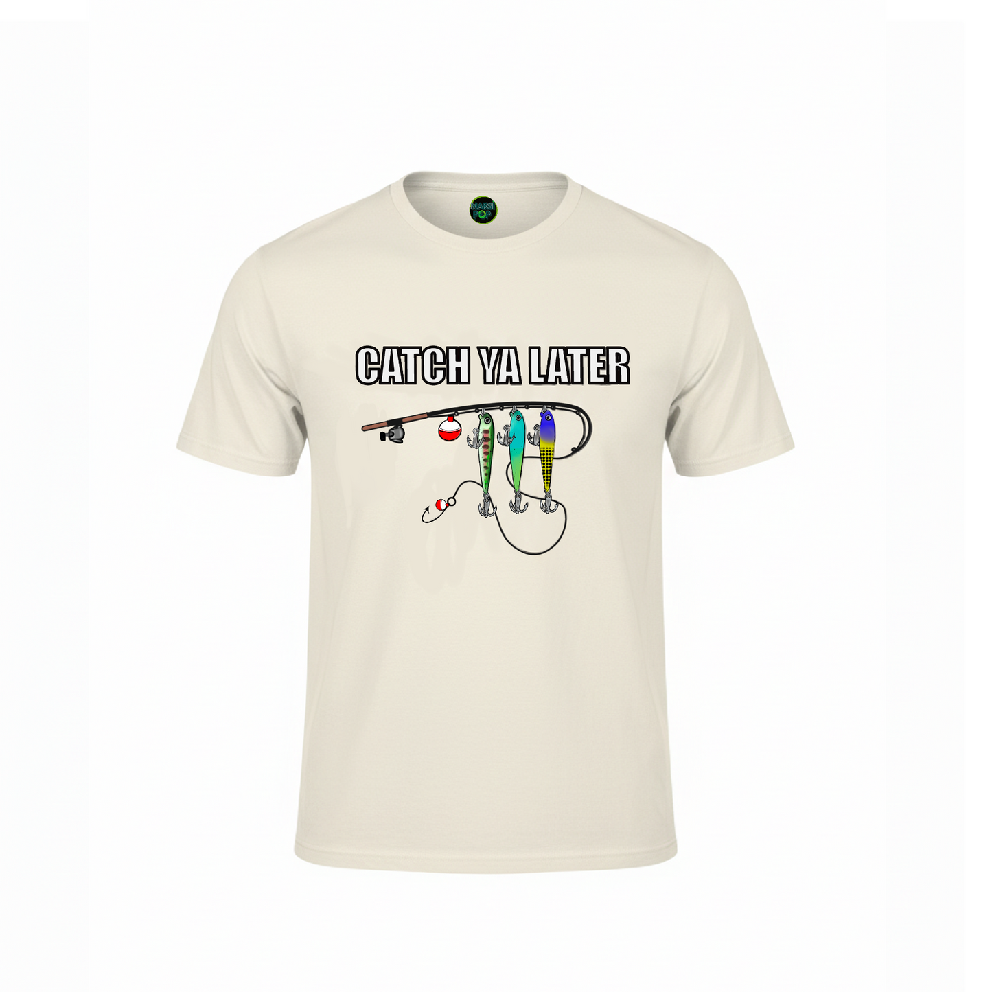 Catch Ya Later Fishing T-Shirt