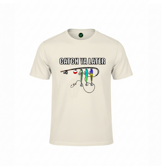 Catch Ya Later Fishing T-Shirt
